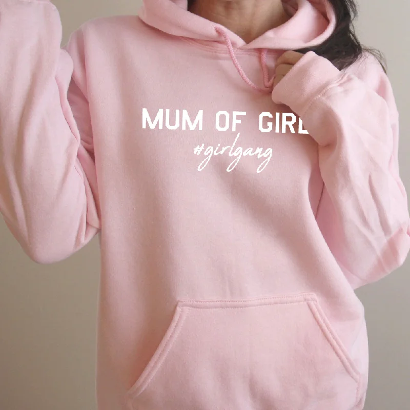 Mum of Girls (#GirlGang) Hoodie (MRK X)