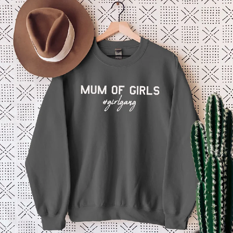 Mum of Girls (#GirlGang) Sweatshirt (MRK X)