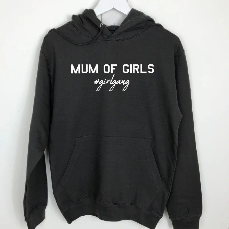 Mum of Girls (#GirlGang) Hoodie (MRK X)