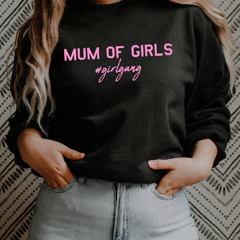 Mum of Girls (#GirlGang) Sweatshirt (MRK X)