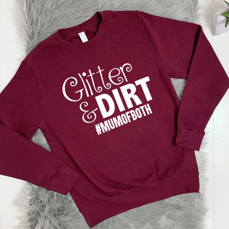 Glitter and Dirt Crew Sweatshirt (MRK X)